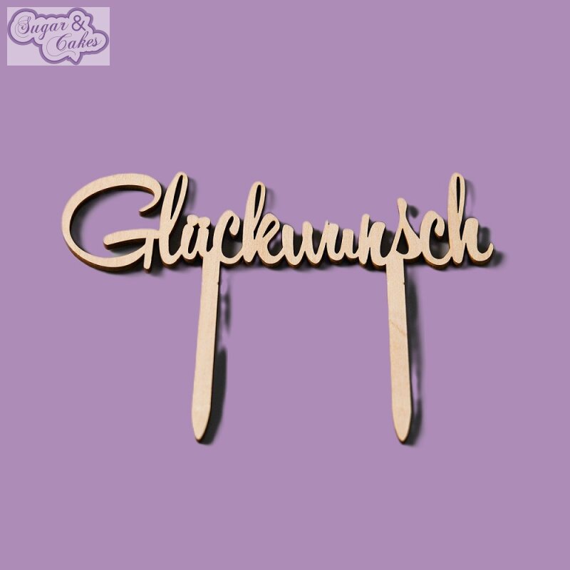 CAKE TOPPER GLÜCKWUNSCH HOLZ 17 X 13 CM